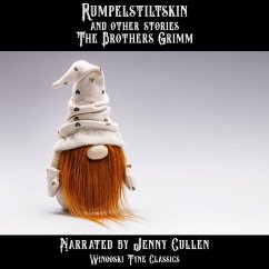 Rumpelstiltskin and Other Stories (MP3-Download) - Grimm, The Brothers