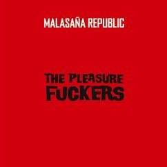 Malasaña Republic (Lp) - Pleasure Fuckers,The