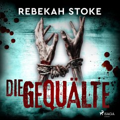 Die Gequälte (MP3-Download) - Stoke, Rebekah