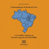 A Monopolização da Renda da Terra e os Conflitos Agrários na Fronteira Agrícola do MATOPIBA (MP3-Download)