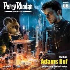 Perry Rhodan Androiden 06: Adams Ruf (MP3-Download) - Brill, Olaf