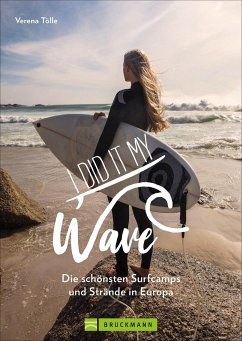 I did it my wave! (Mängelexemplar) - Tölle, Verena