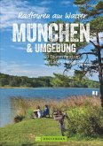Radtouren am Wasser München & Umgebung (Mängelexemplar)
