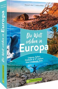 Die Welt erleben in Europa  - Karl, Roland F.;Willen, Andrea