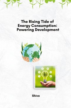 The Rising Tide of Energy Consumption: Powering Development - SHIVA