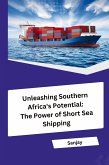 Unleashing Southern Africa's Potential: The Power of Short Sea Shipping