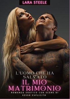 L¿uomo che ha salvato il mio matrimonio - Steele, Lara