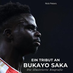 Ein Tribut an Bukayo Saka - Peters, Nick