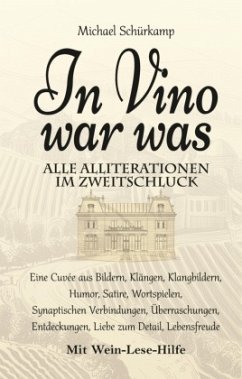 In Vino war was - Schürkamp, Michael