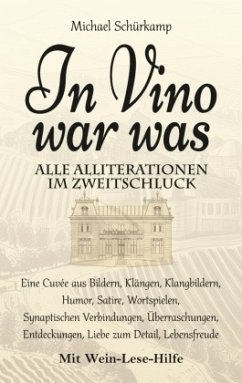 In Vino war was - Schürkamp, Michael