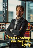 Forex Trading: Der Weg zum Erfolg