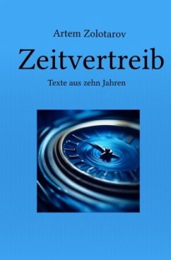 Zeitvertreib - Zolotarov, Artem