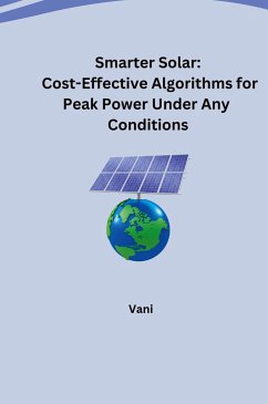 Smarter Solar: Cost-Effective Algorithms for Peak Power Under Any Conditions - Vani