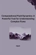 Computational Fluid Dynamics: A... - Bild 1