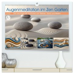 Augenmeditation im Zen Garten (hochwertiger Premium Wandkalender 2025 DIN A2 quer), Kunstdruck in Hochglanz