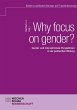 Why focus on gender? - Bild 1
