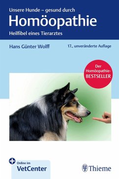 Unsere Hunde - gesund durch Homöopathie - Wolff, Hans Günter