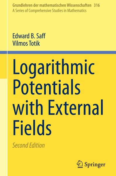 Logarithmic Potentials with External Fields Logarithmic Potentials with External Fields