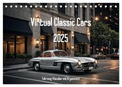 Virtual Classic Cars (Tischkalender 2025 DIN A5 quer), CALVENDO Monatskalender
