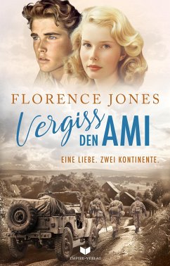 Vergiss den Ami - Jones, Florence;Stadler, Marion