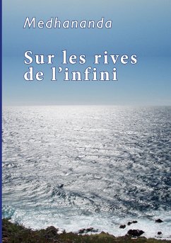 Sur les rives de l'infini - Medhananda, .