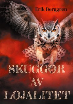 Skuggor av lojalitet - Berggren, Erik