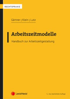 Arbeitszeitmodelle - Gärtner, Johannes;Klein, Christoph;Lutz, Doris