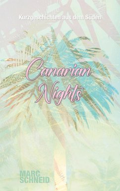 Canarian Nights - Schneid, Marc