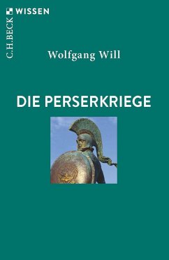 Die Perserkriege - Will, Wolfgang