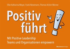 Positiv führt! - Meyer, Elke Katharina; Nesemann, Frank; Werner, Thomas Achim