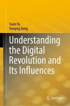 Understanding the Digital Revolution and Its Influences - Yu, Yuxin;Jiang, Yanqing