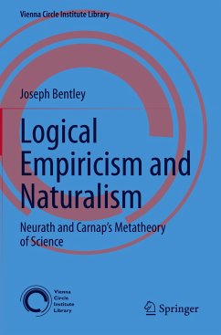 Logical Empiricism and Naturalism - Bentley, Joseph