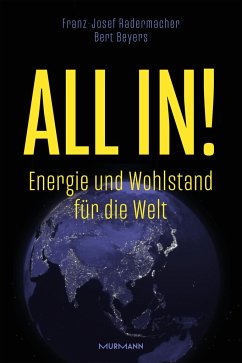 All in! - Radermacher, Franz Josef Prof. Dr. Dr. Dr. h.c.;Beyers, Bert