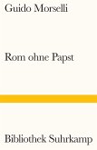 Rom ohne Papst