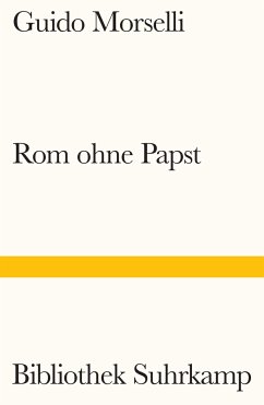 Rom ohne Papst - Morselli, Guido