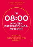 Die 8-Minuten-Entscheidungsmethode