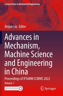 Advances in Mechanism, Machine Science and Engineering in China