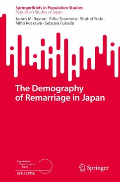 The Demography of Remarriage in Japan - Raymo, James M.;Teramoto, Erika;Yoda, Shohei