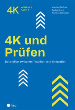 4K und Prüfen - Sterel, Saskia;Pfiffner, Manfred;Schneider, Andreas