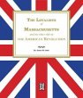 The Loyalists of Massachusetts and the... - Bild 1