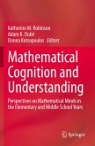 Mathematical Cognition and Understanding