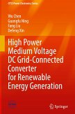 High Power Medium Voltage DC Grid-Connected Converter for Renewable Energy Generation