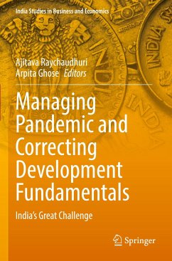 Managing Pandemic and Correcting Development Fundamentals