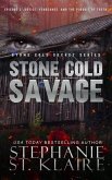 Stone Cold Savage (Stone Cold Secrets, #2) (eBook, ePUB) Stone Cold Savage (Stone Cold Secrets, #2) (eBook, ePUB)