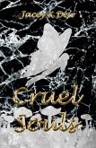 Cruel Souls (Three Souls, #4) (eBook, ePUB) Cruel Souls (Three Souls, #4) (eBook, ePUB)