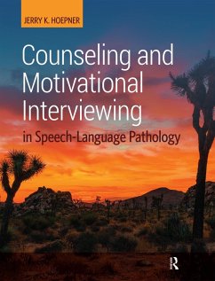 Cover Counseling and Motivational Interviewing in Speech-Language Pathology (eBook, ePUB)