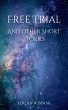 Free Trial and other Short Stories... - Bild 1