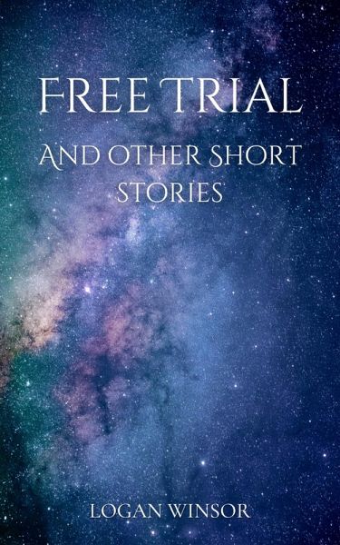 Free Trial and other Short Stories (eBook, ePUB)