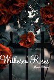 Withered Roses (eBook, ePUB) Withered Roses (eBook, ePUB)