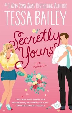 Secretly Yours - Bailey, Tessa